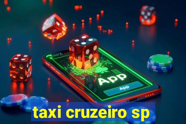 taxi cruzeiro sp