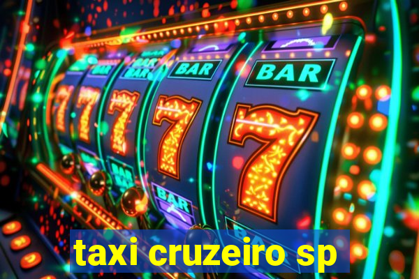 taxi cruzeiro sp