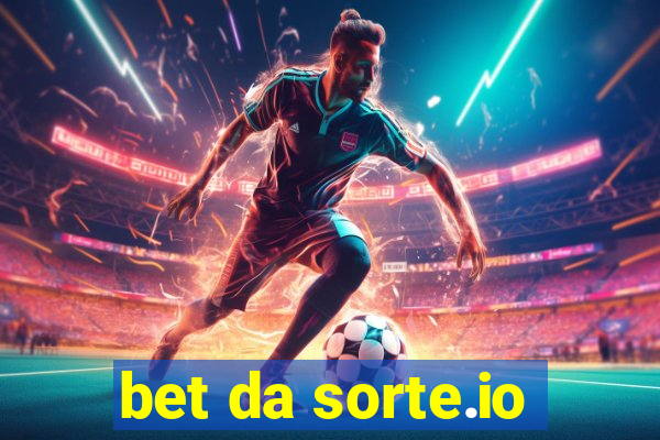 bet da sorte.io