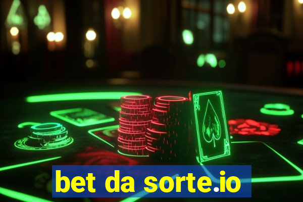 bet da sorte.io