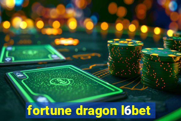 fortune dragon l6bet