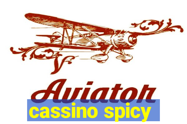 cassino spicy