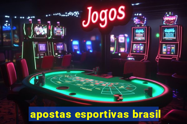 apostas esportivas brasil