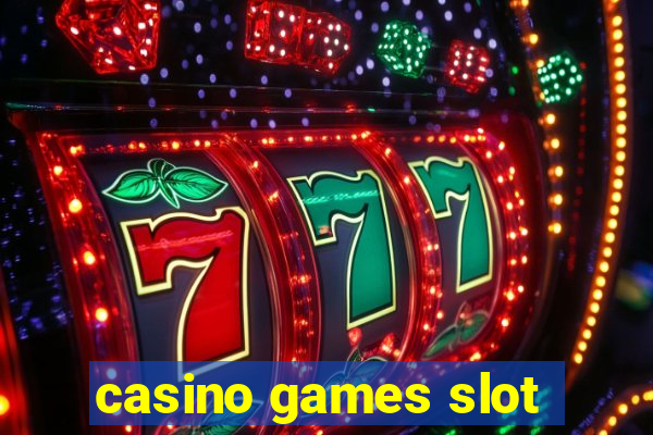 casino games slot