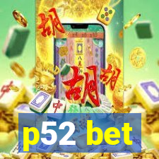 p52 bet