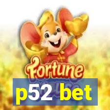 p52 bet