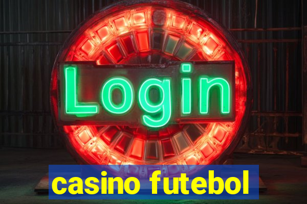 casino futebol