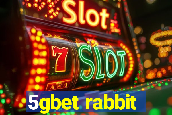 5gbet rabbit