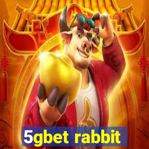 5gbet rabbit