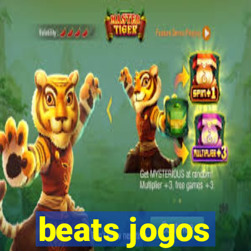 beats jogos