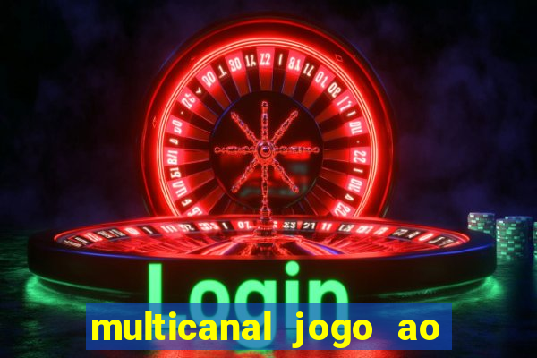 multicanal jogo ao vivo bahia