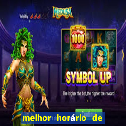 melhor horário de jogar fortune tiger