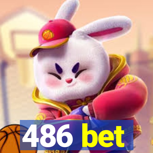 486 bet