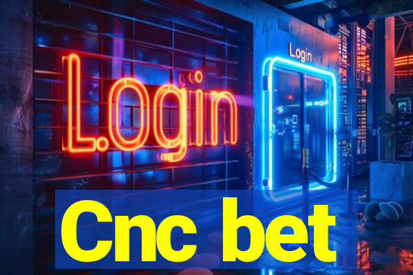 Cnc bet