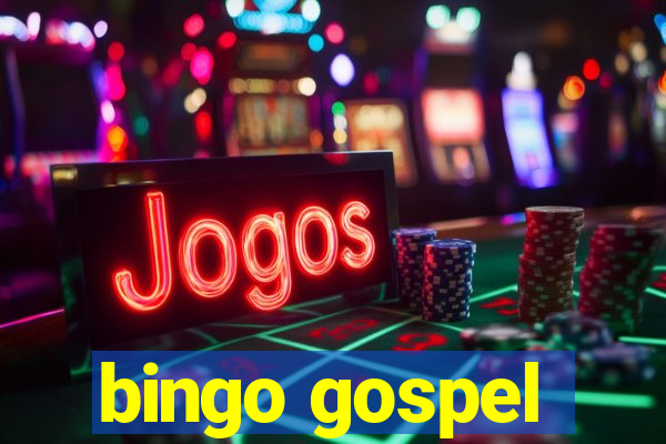 bingo gospel