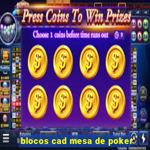 blocos cad mesa de poker