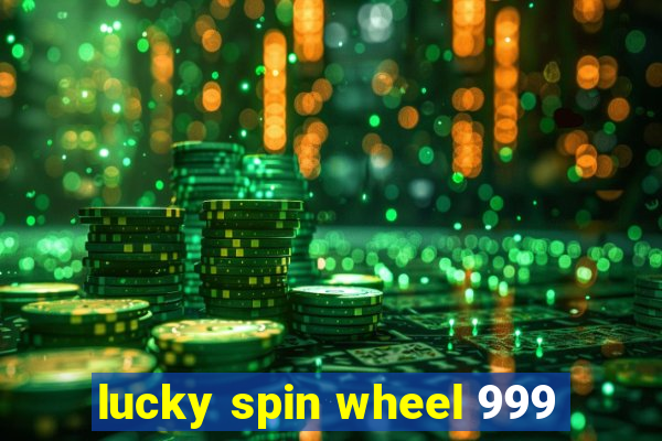 lucky spin wheel 999