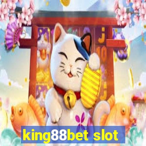 king88bet slot