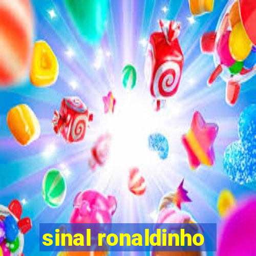 sinal ronaldinho