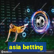 asia betting