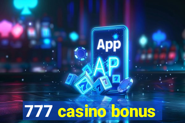 777 casino bonus