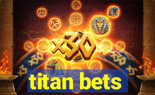 titan bets