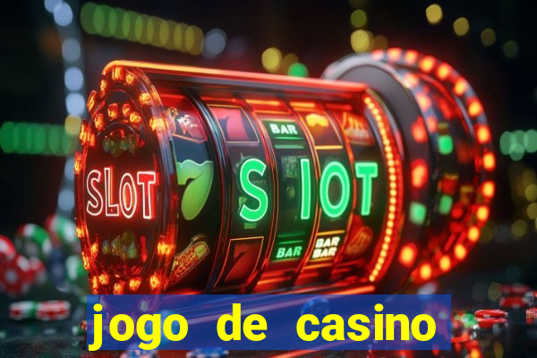 jogo de casino online para ganhar dinheiro