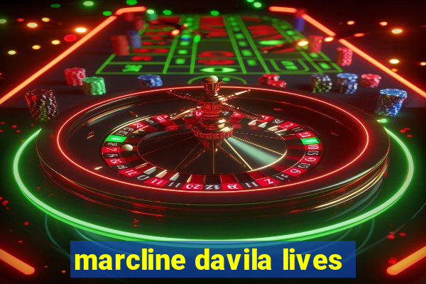 marcline davila lives