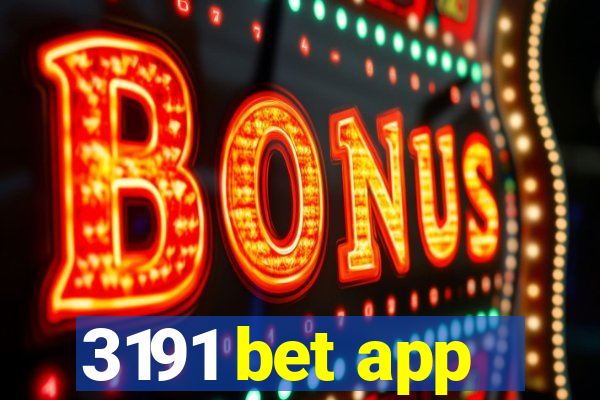 3191 bet app