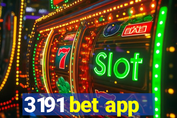 3191 bet app