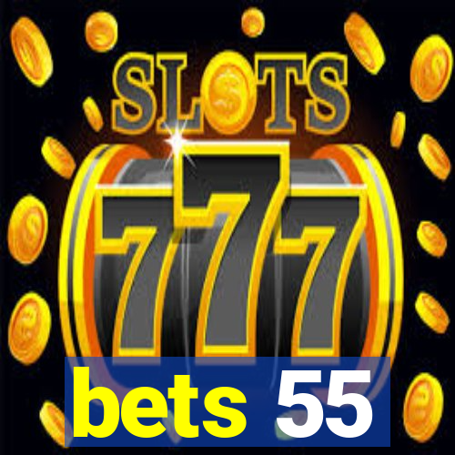 bets 55