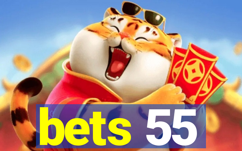 bets 55