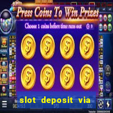 slot deposit via pulsa 3