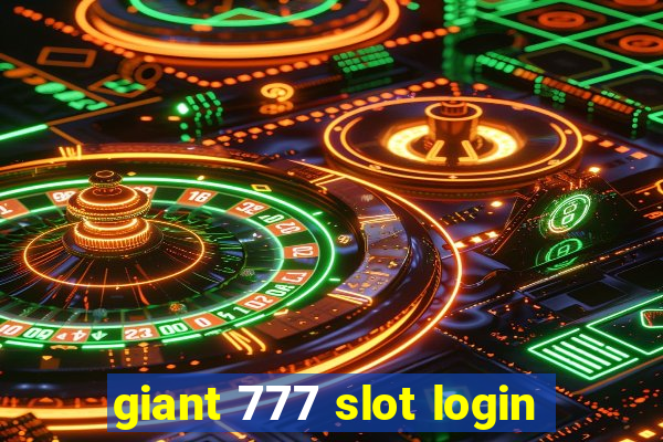 giant 777 slot login