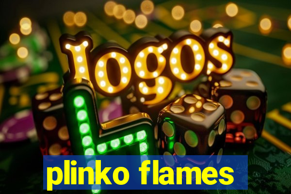 plinko flames