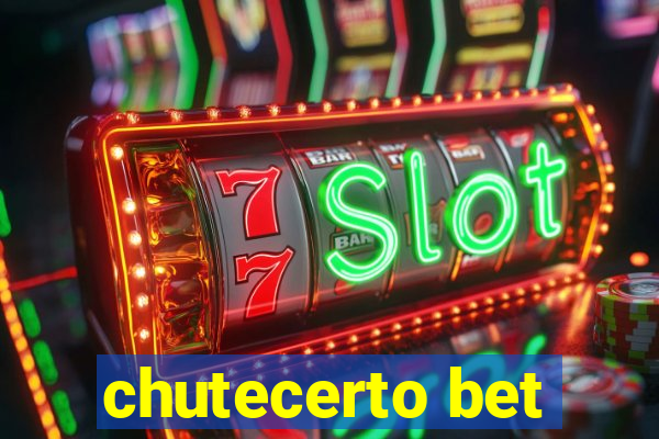 chutecerto bet