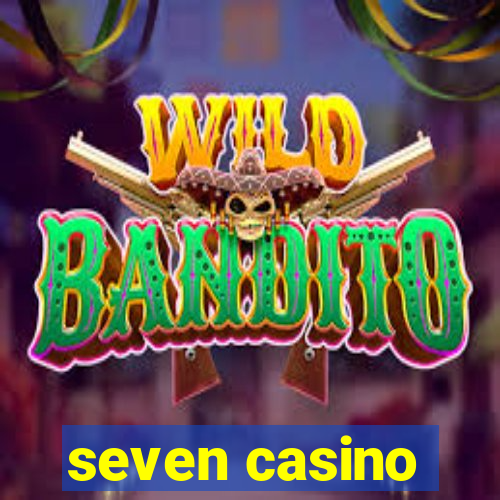 seven casino