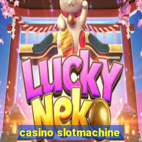 casino slotmachine