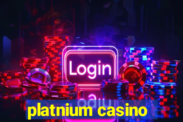 platnium casino