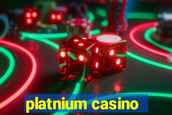 platnium casino