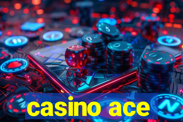 casino ace