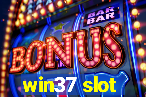 win37 slot