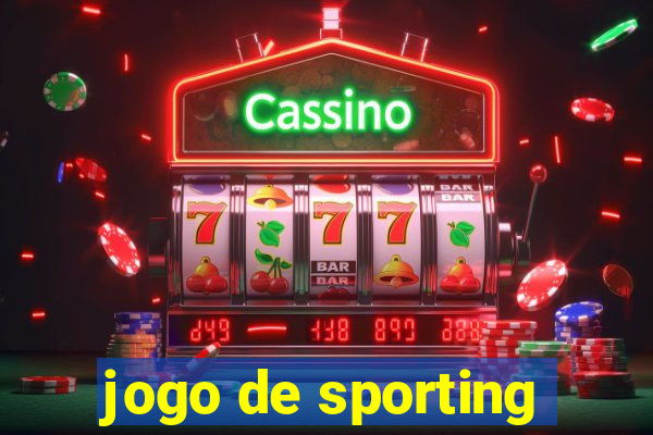 jogo de sporting