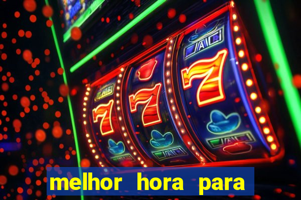 melhor hora para jogar cassino online