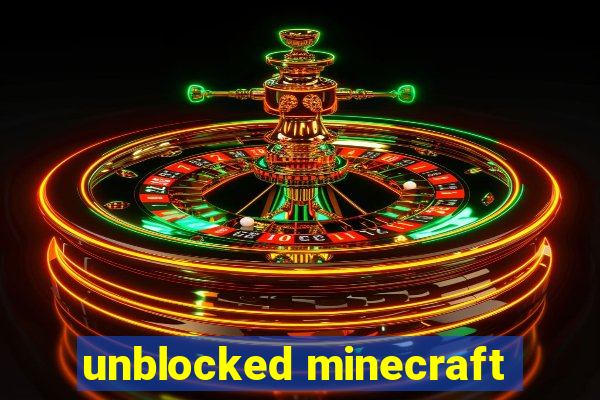 unblocked minecraft