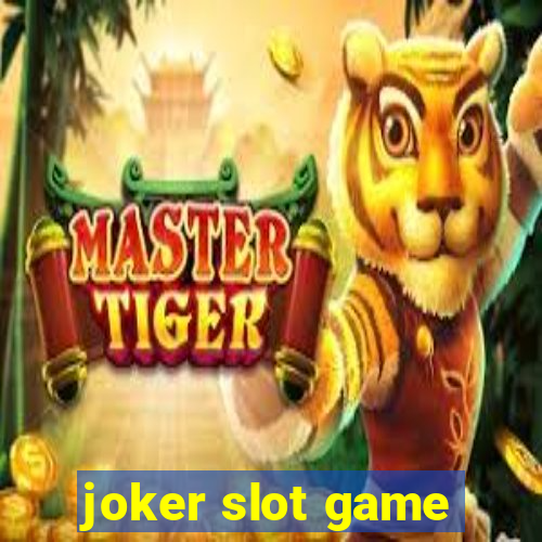 joker slot game