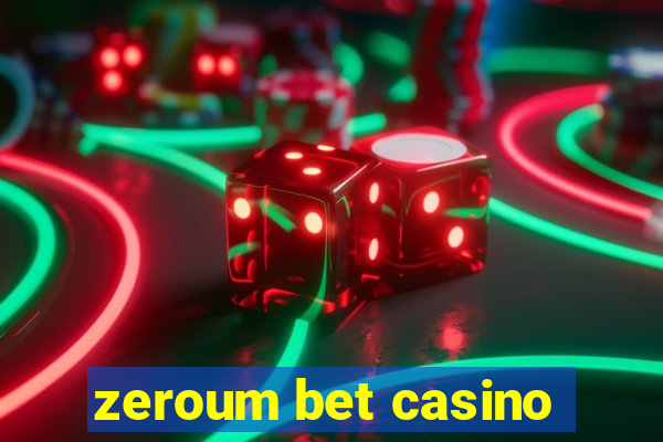 zeroum bet casino