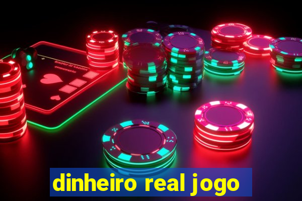 dinheiro real jogo