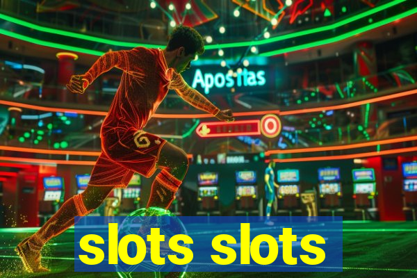 slots slots