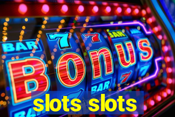 slots slots